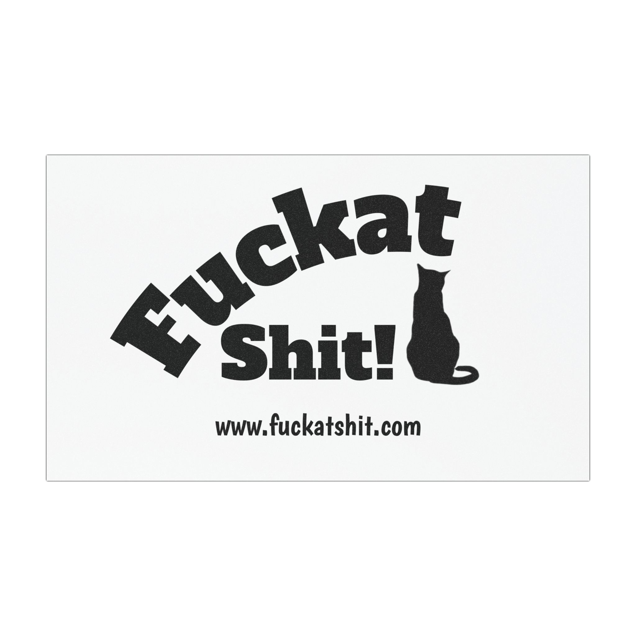 Fuckat Shit! Magnet (with cat) | Magnets For your Car, Truck, Fridge or wherever you can stick it! - Image 9