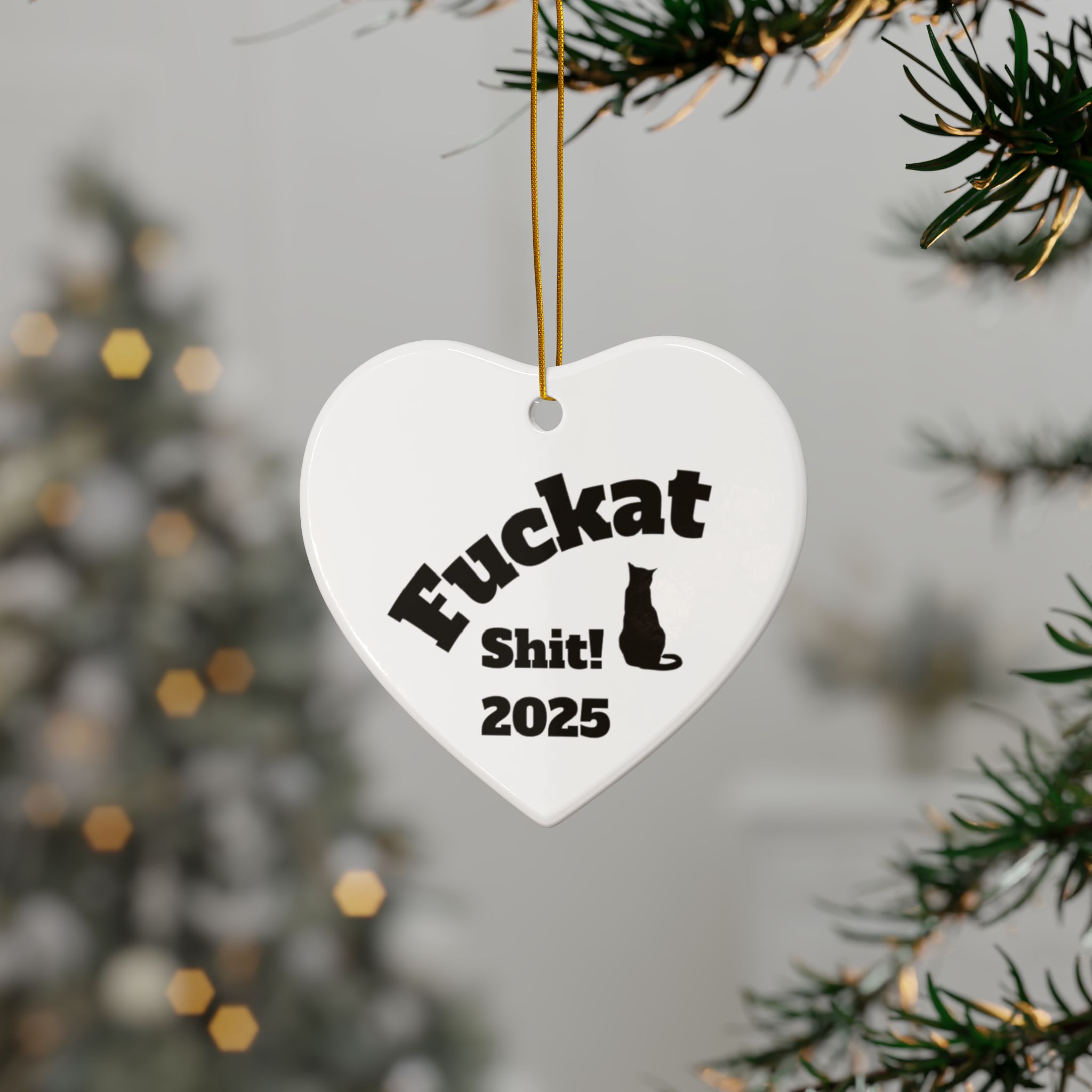 Fuckat Shit! Ornament - White - Image 35