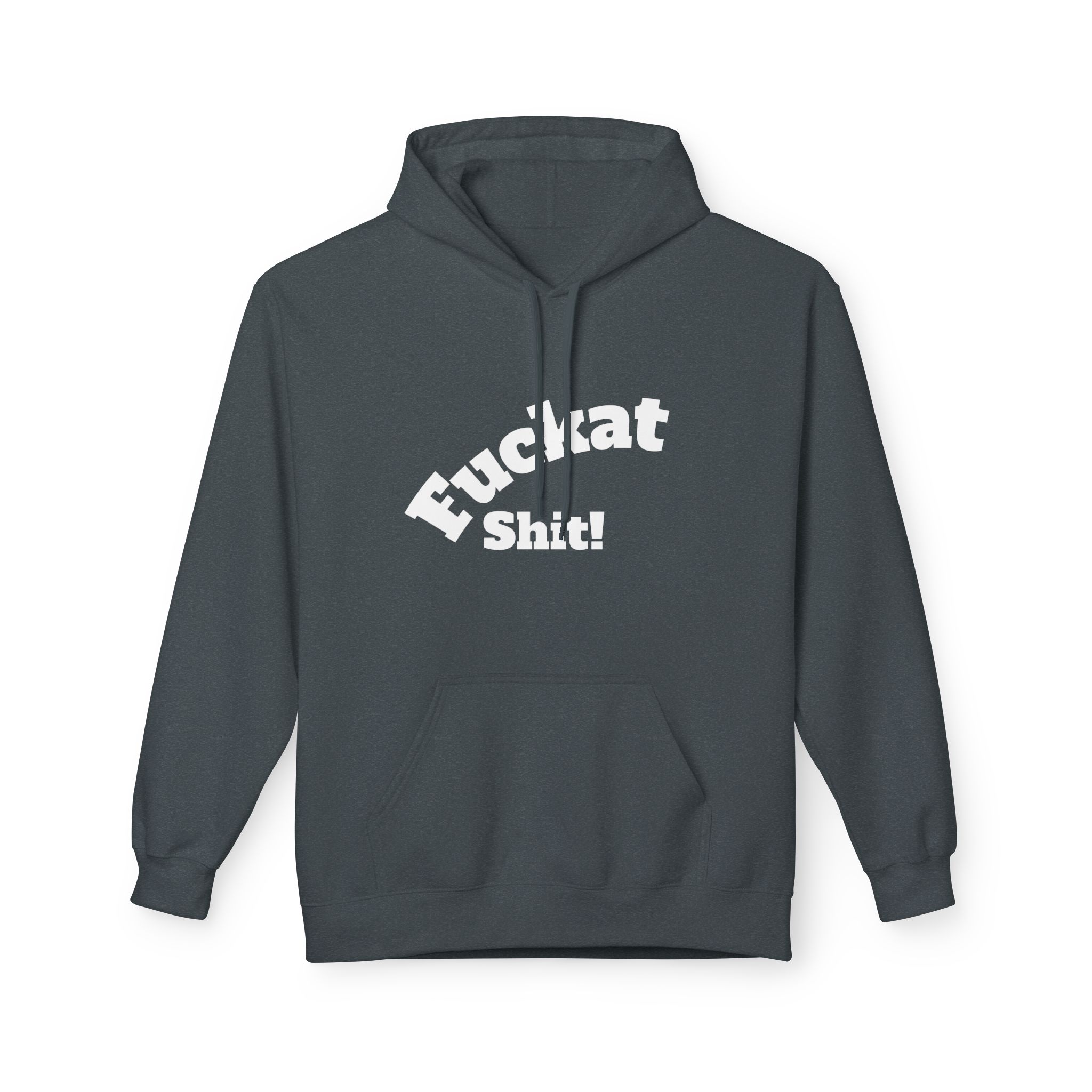 Fuckat Shit! Hoodie Perfect Christmas Gift - Image 23