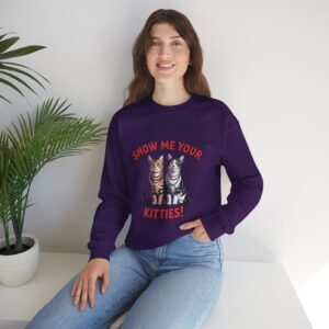Show Me Your Kitties Sweatshirt — Cute Cat Crewneck for Cat Lovers