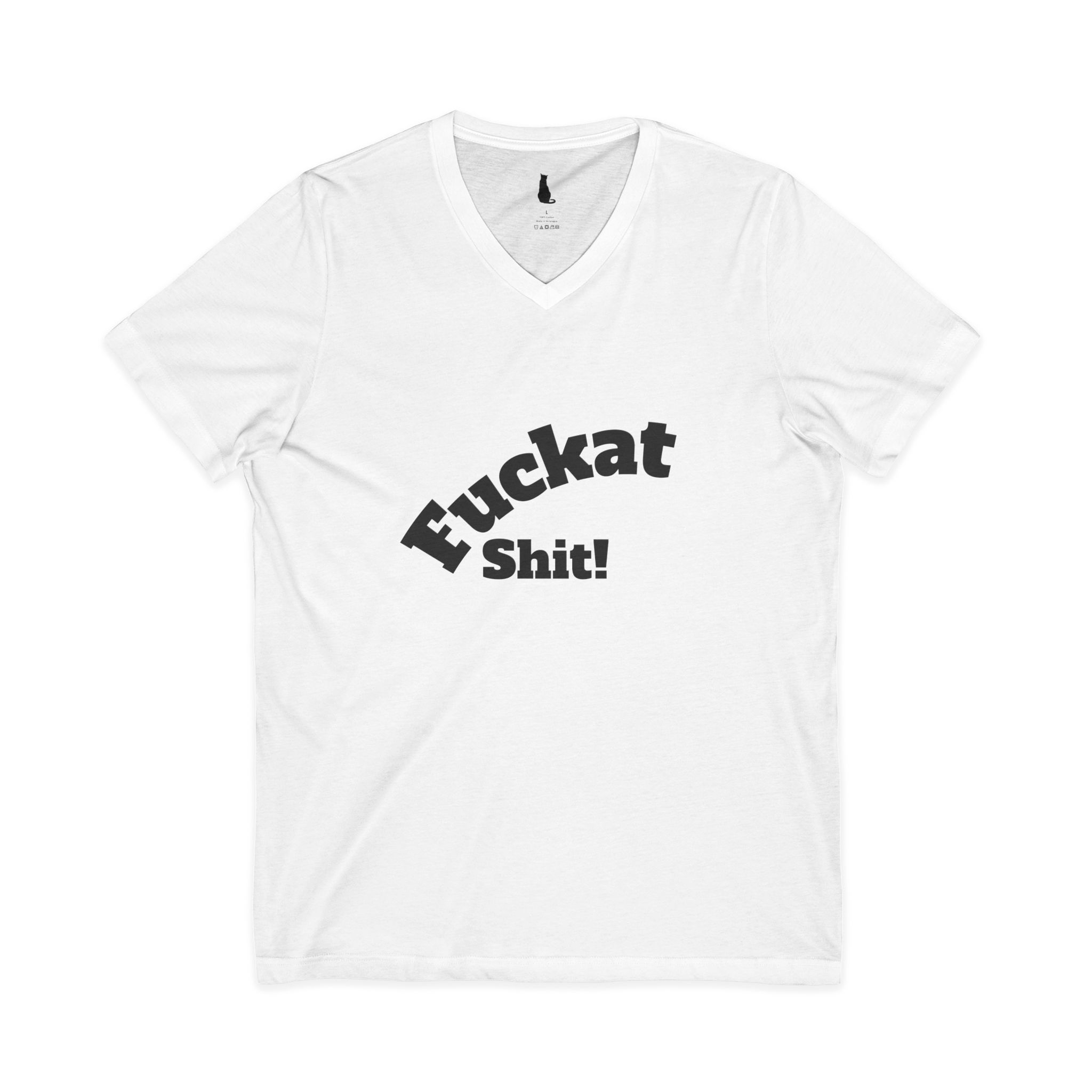 Fuckat Shit! Ladies 100% Cotton V-neck t-shirt - Image 3