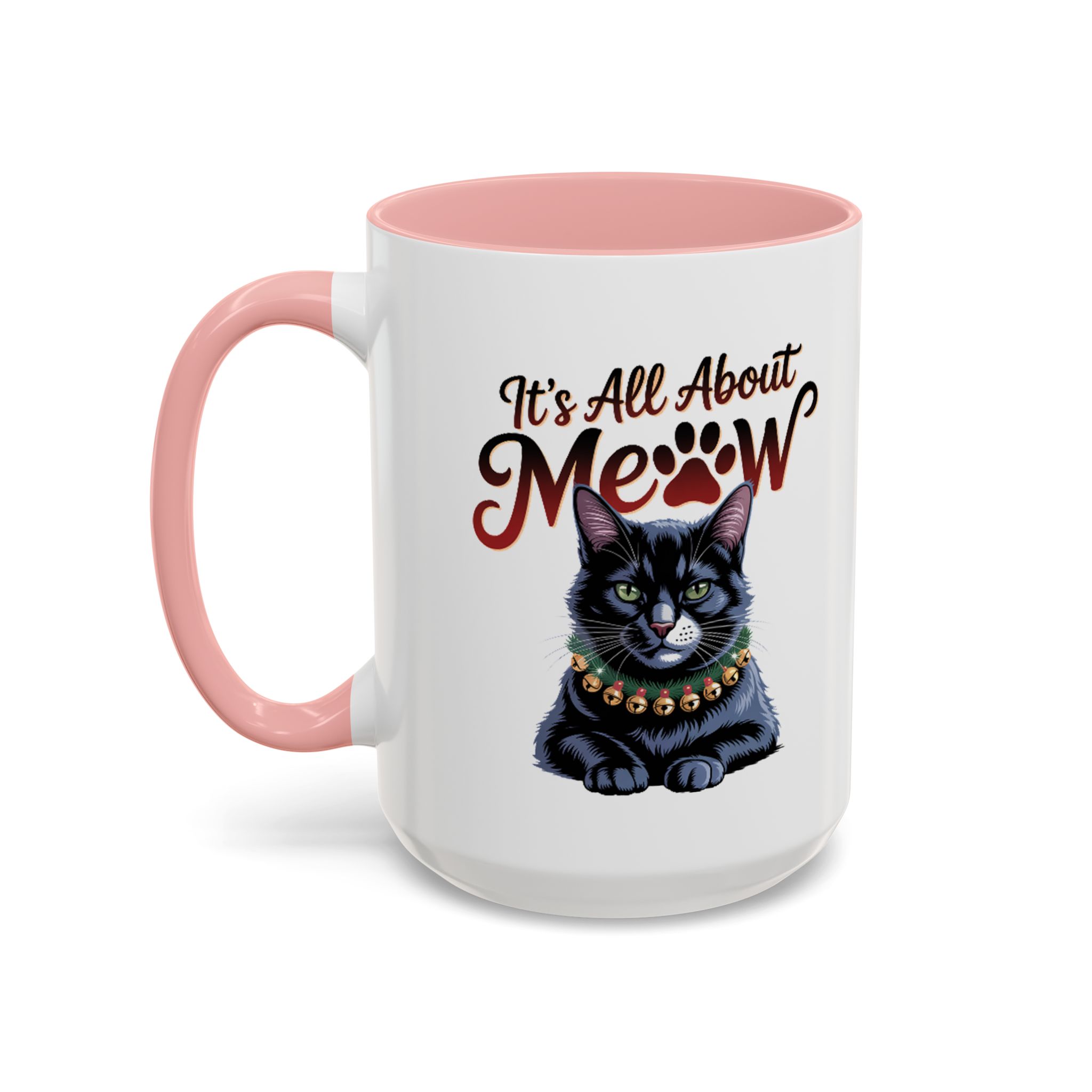 It's All About Meow Cat Coffee Mug — Cat Lover Ceramic Accent Mug (11/15 oz) - Image 20