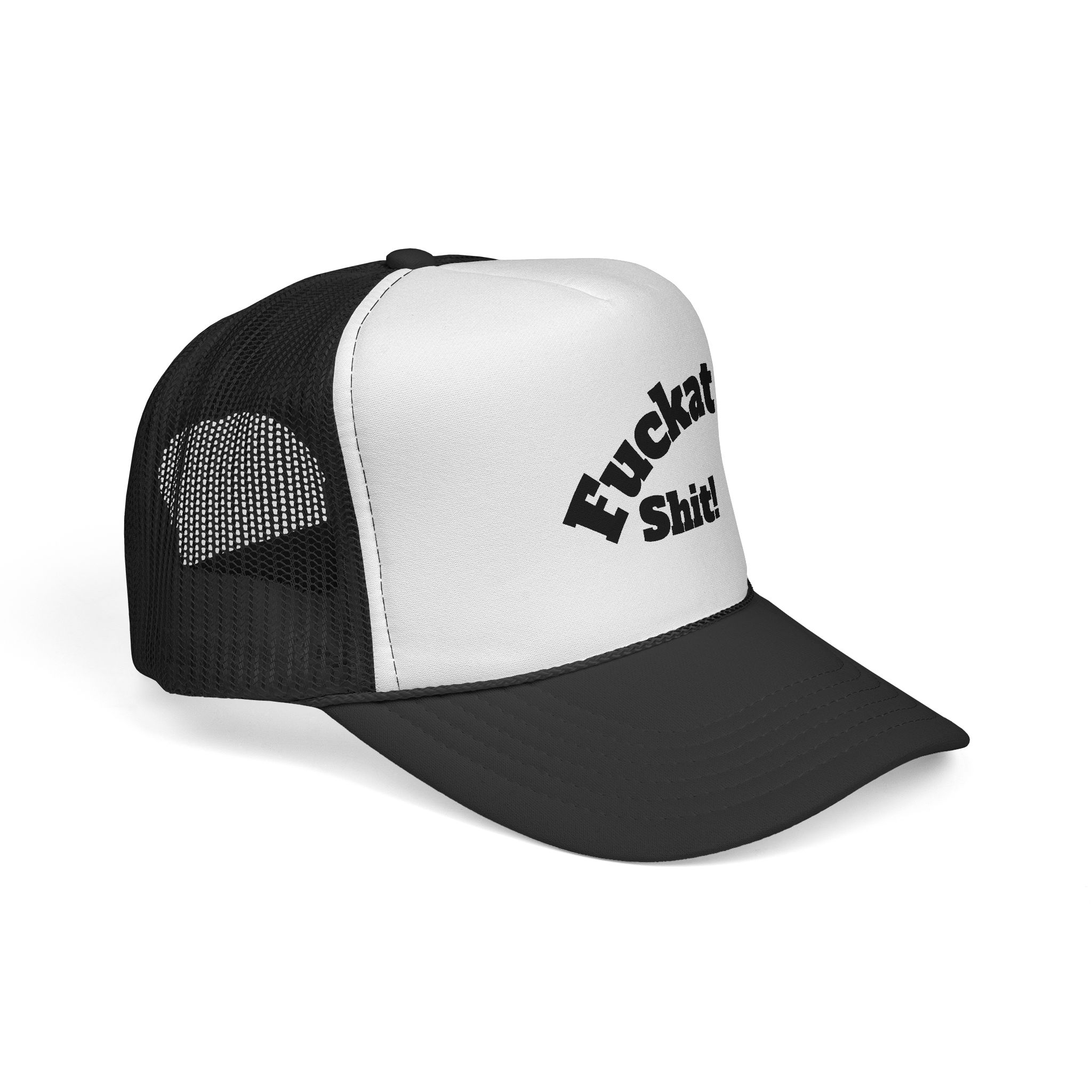 Fuckat Shit! Trucker Cap | Mesh Snapback Hat - Image 2