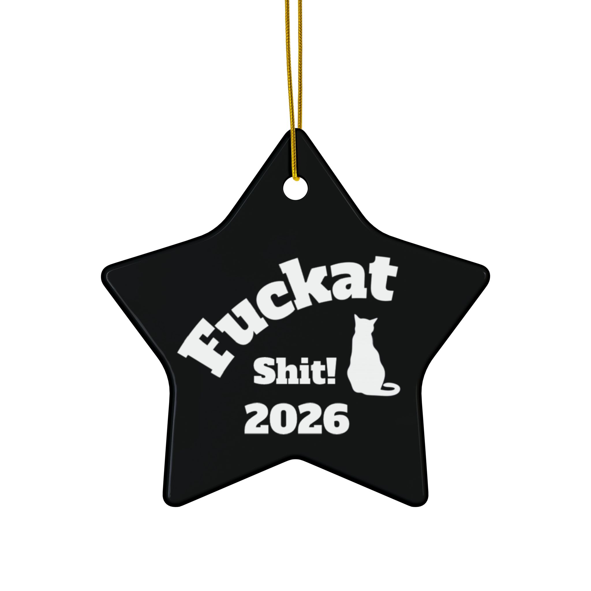 Fuckat Shit! Ornaments - Black -2-Side, (1pc, 3pcs, 5pcs, 10pcs) - Image 53