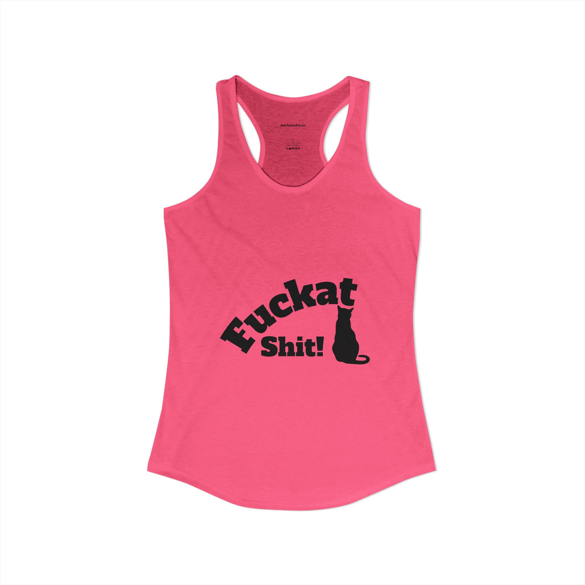 Fuckat Shit! Women's Ideal Racerback Tank - Image 12