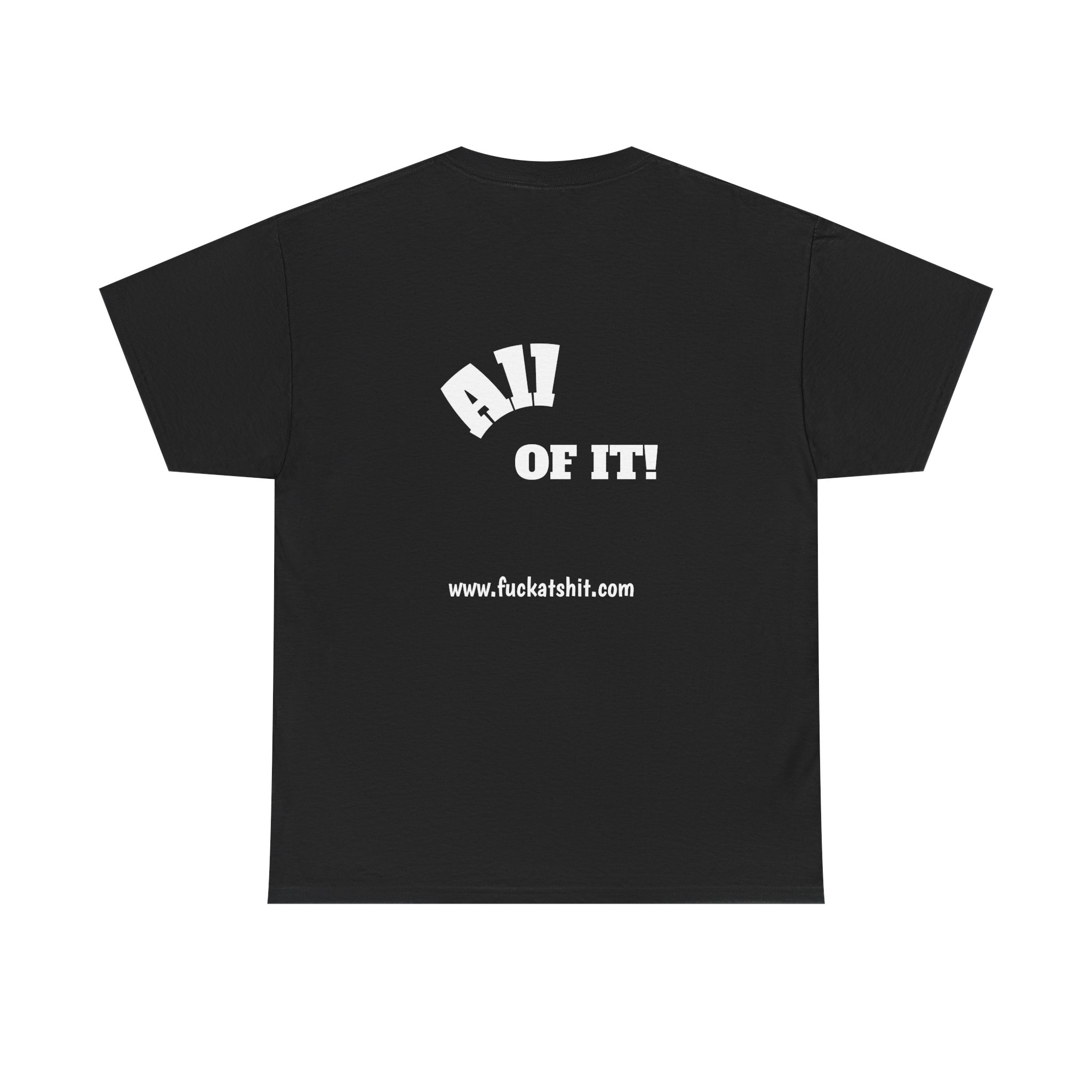 Fuckat Shit!! Unisex Cotton Tee - Comfortable Everyday Wear for Everyone, Relaxed Fit T-Shirt - Image 3