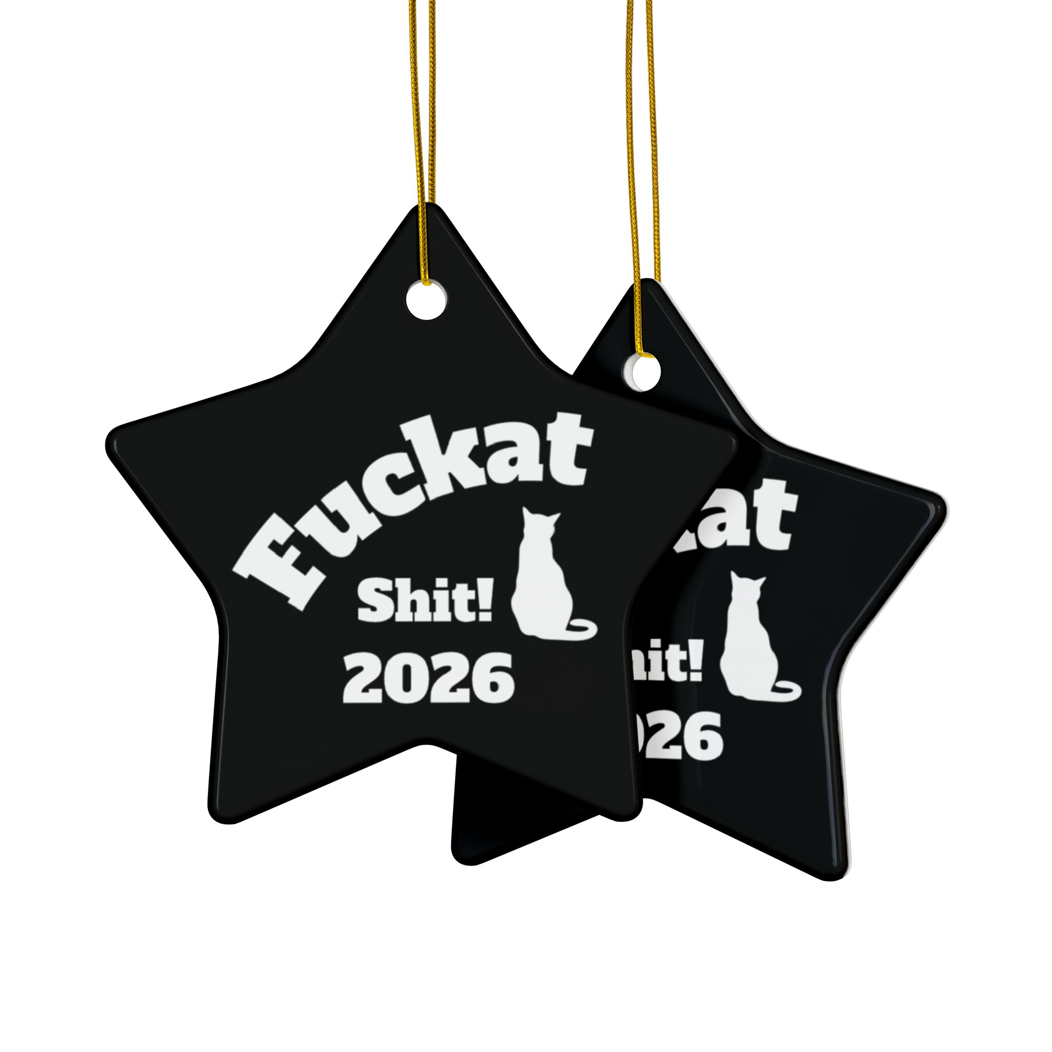 Fuckat Shit! Ornaments - Black -2-Side, (1pc, 3pcs, 5pcs, 10pcs) - Image 38