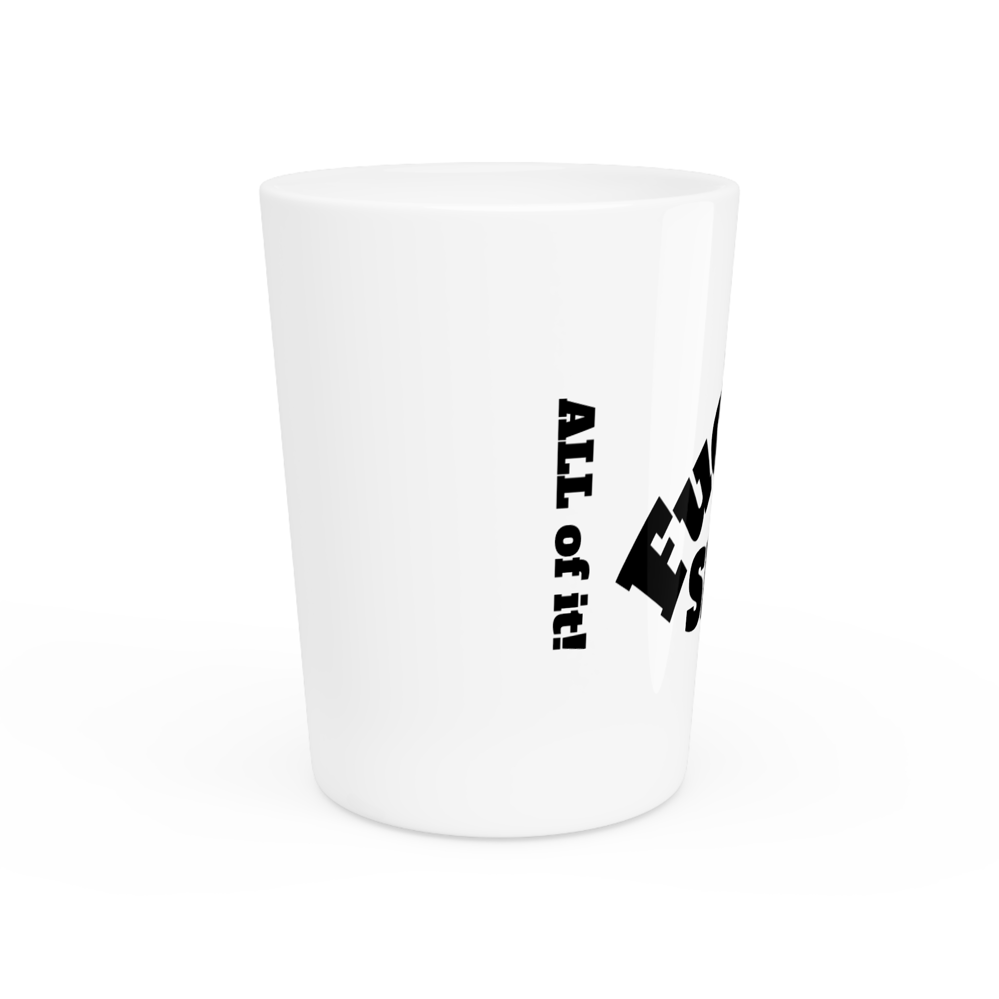 Fuckat Shit! Shot Glass...we all need a drink right about now! - Image 6