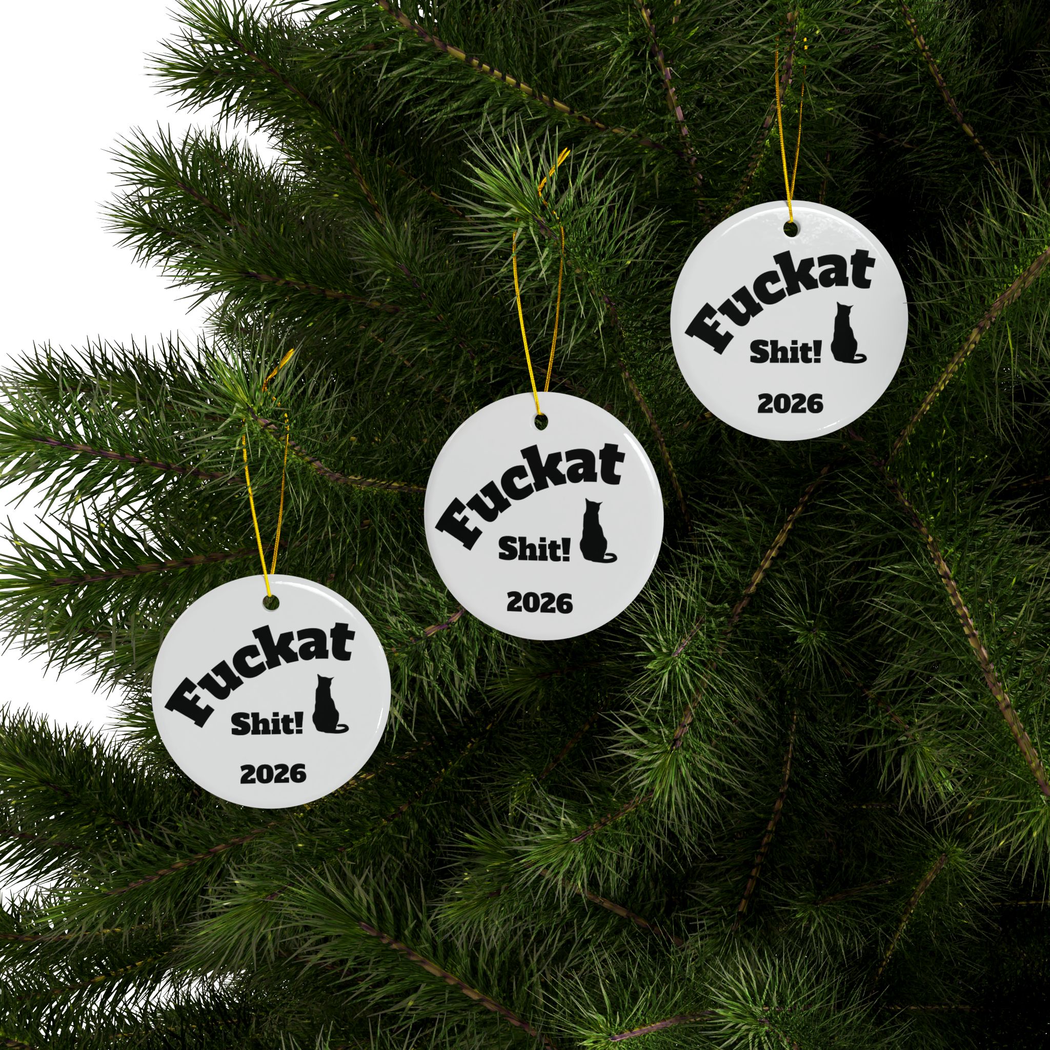 Fuckat Shit! Ornament - White - Image 16