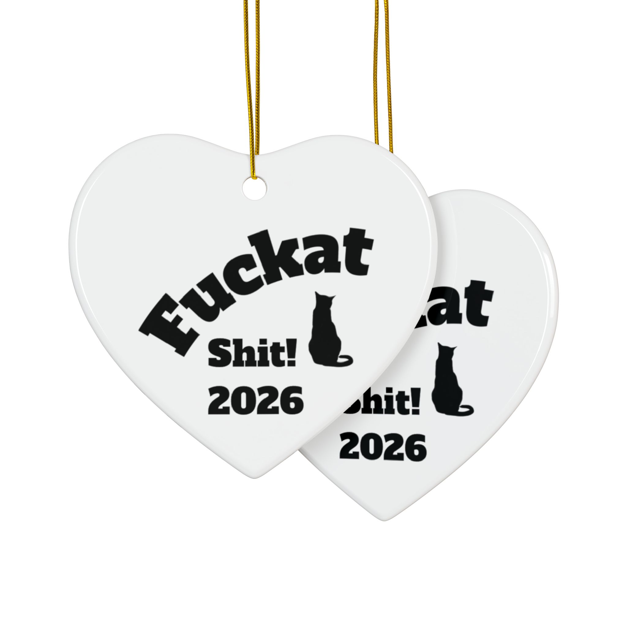 Fuckat Shit! Ornament - White - Image 50