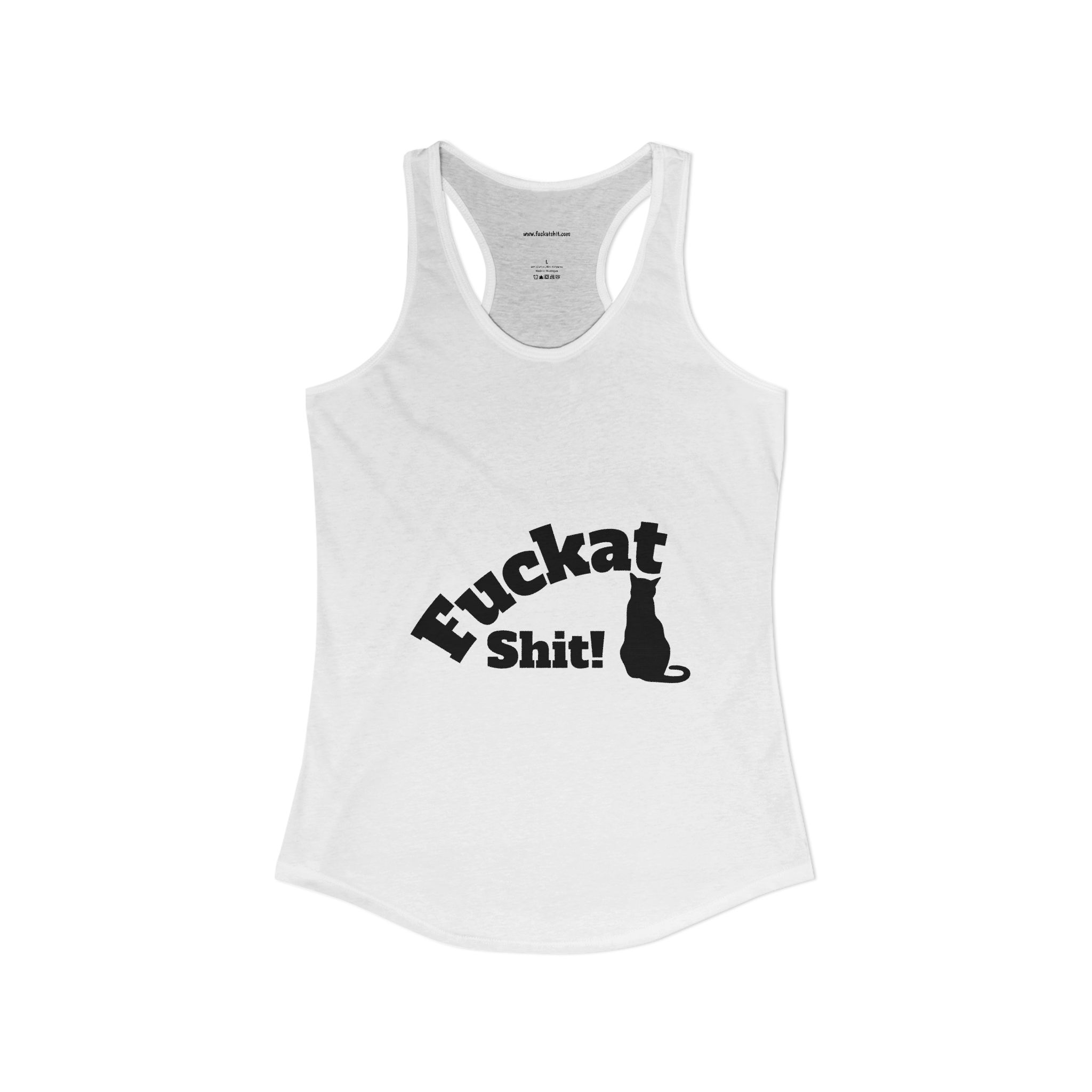 Fuckat Shit! Women's Ideal Racerback Tank - Image 7